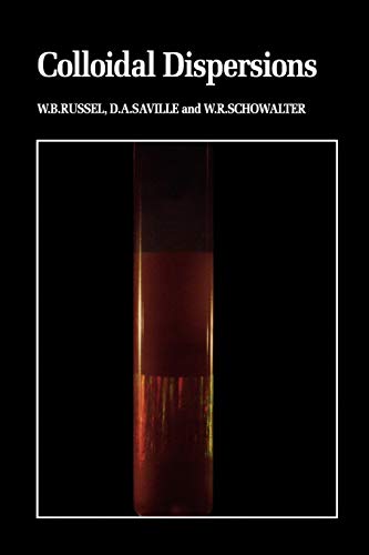 Colloidal Dispersions (Cambridge Monographs on Mechanics)