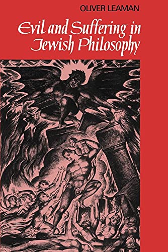 Evil and Suffering in Jewish Philosophy (Cambridge Studies in Religious Traditions, Series Number 6) (Volume 0)