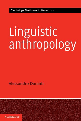 Linguistic Anthropology (Cambridge Textbooks in Linguistics)