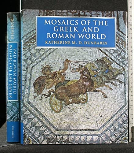 Mosaics of the Greek and Roman World