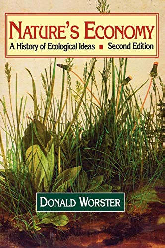 Nature's Economy: A History of Ecological Ideas (Studies in Environment and History)