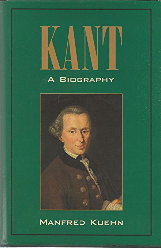 Kant: A Biography