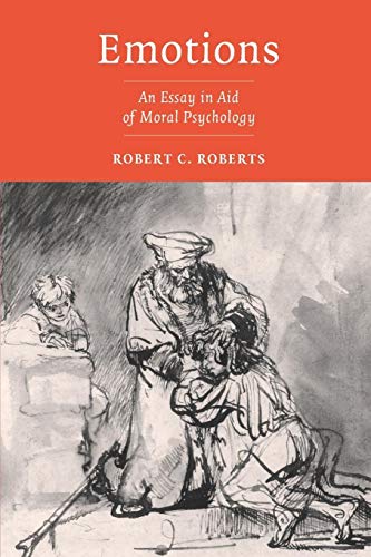 Emotions: An Essay in Aid of Moral Psychology