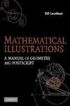 Mathematical Illustrations: A Manual of Geometry and PostScript
