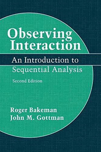 Observing Interaction: An Introduction to Sequential Analysis (Volume 0)