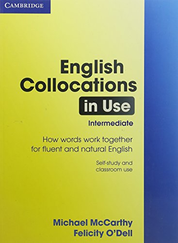 English Collocations in Use Intermediate (Vocabulary in Use)