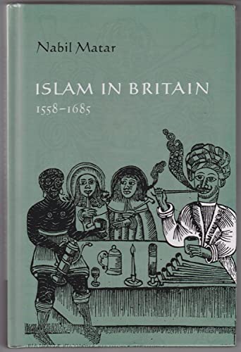 Islam in Britain, 1558–1685
