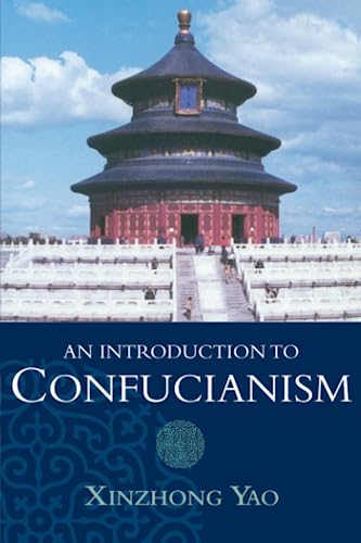 An Introduction to Confucianism (Introduction to Religion)