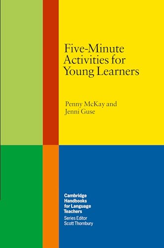 Five-Minute Activities for Young Learners (Cambridge Handbooks for Language Teachers)