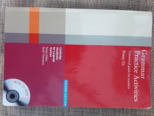 Grammar Practice Activities Paperback with CD-ROM: A Practical Guide for Teachers (Cambridge Handbooks for Language Teachers)