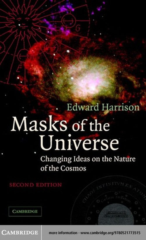 Masks of the Universe: Changing Ideas on the Nature of the Cosmos