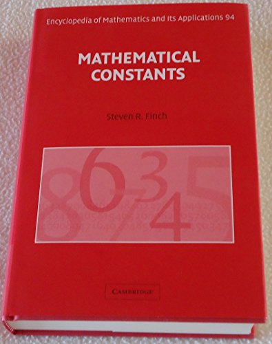 Mathematical Constants (Encyclopedia of Mathematics and its Applications, Series Number 94)