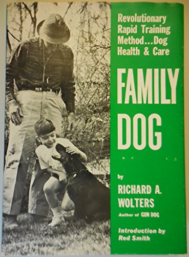 Family Dog: Revolutionary Rapid Training Method