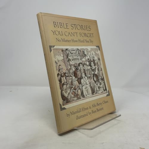 Bible Stories You Can't Forget: No Matter How Hard You Try