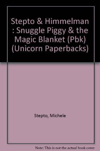 Snuggle Piggy and the Magic Blanket: 2 (Unicorn Paperbacks)