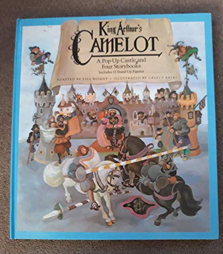 King Arthur's Camelot: A Pop-Up Castle and Four Storybooks