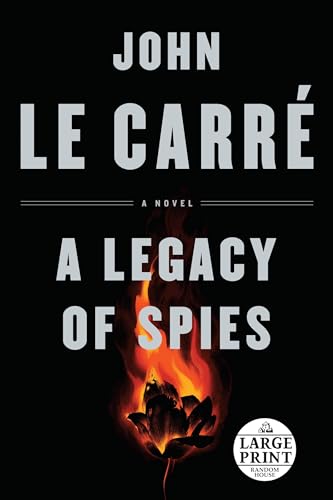 A Legacy of Spies: A Novel