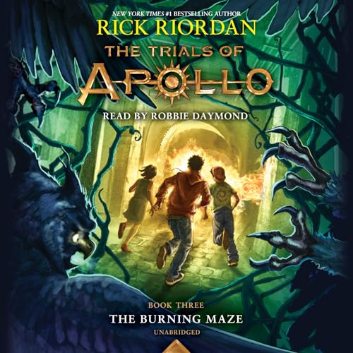 The Trials of Apollo  Book Three: The Burning Maze