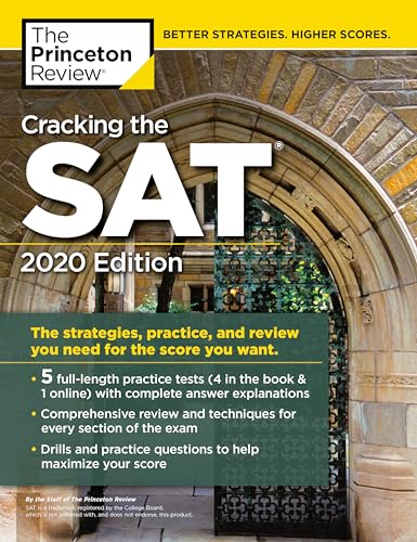 Cracking the SAT with 5 Practice Tests, 2020 Edition: The Strategies, Practice, and Review You Need for the Score You Want (College Test Preparation)