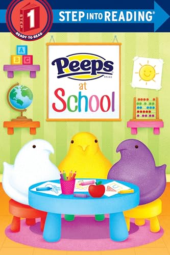 Peeps at School (Peeps) (Step into Reading)