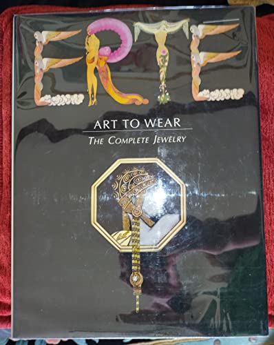 Erte: Art to Wear: The Complete Jewelery