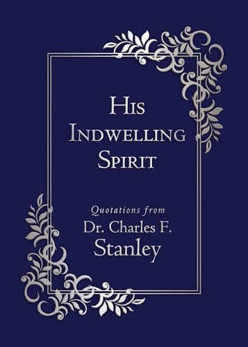 His Indwelling Spirit (Walking With God)