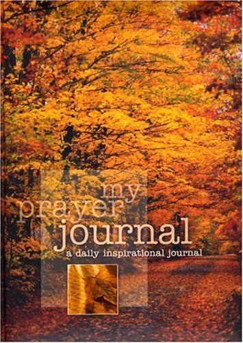My Prayer Journal: A Daily Inspirational Journal