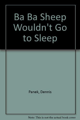 Ba Ba Sheep Wouldn't Go to Sleep