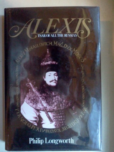 Alexis, Tsar of All the Russias
