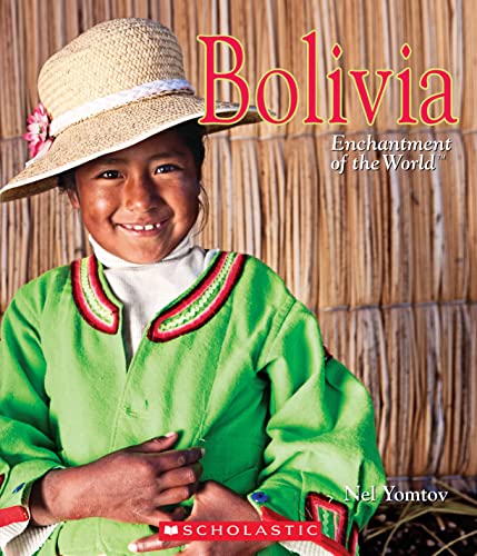 Bolivia (Enchantment of the World) (Enchantment of the World. Second Series)