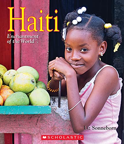 Haiti (Enchantment of the World) (Enchantment of the World. Second Series)