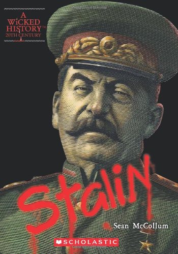 Joseph Stalin (A Wicked History: 20th Century)