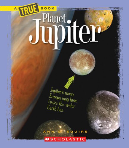 Planet Jupiter (A True Book: Space)