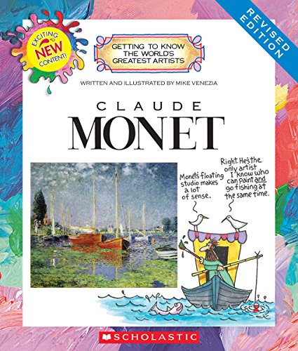 Claude Monet (Getting to Know the World's Greatest Artists)