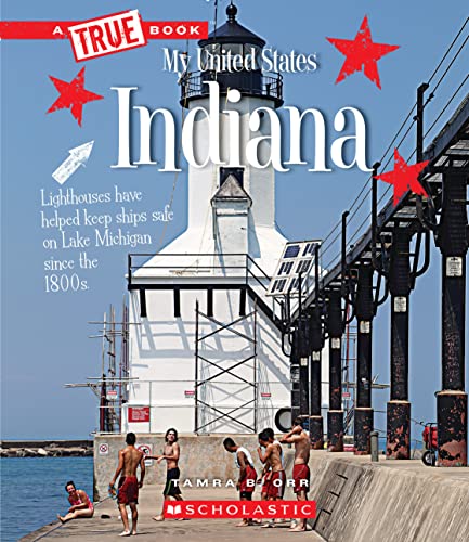 Indiana (A True Book: My United States)