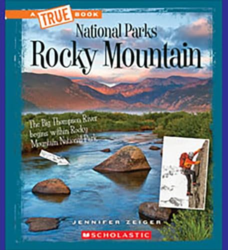Rocky Mountain (A True Book: National Parks)