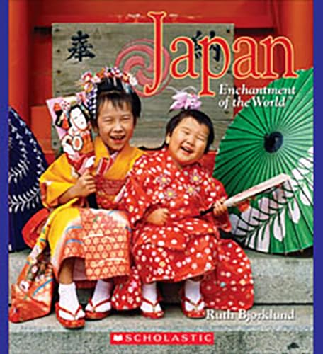 Japan (Enchantment of the World) (Enchantment of the World. Second Series)