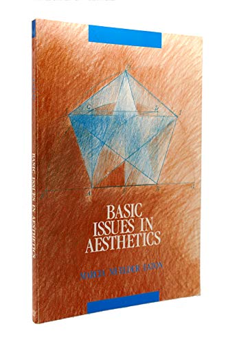 Basic Issues in Aesthetics (Wadsworth Basic Issues in Philosophy Series)