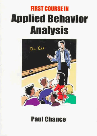 First Course in Applied Behavior Analysis