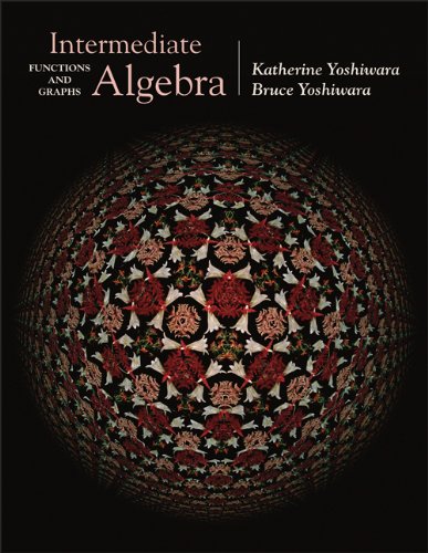 Intermediate Algebra: Functions and Graphs (with CD-ROM, BCA/iLrn™ Tutorial, and InfoTrac) (Available Titles CengageNOW)