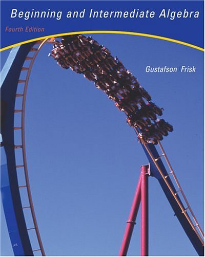 Beginning and Intermediate Algebra: An Integrated Approach (with CD-ROM, BCA/iLrn™ Tutorial, and InfoTrac) (Available Titles CengageNOW)