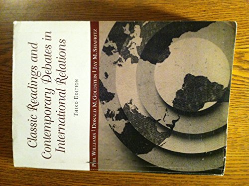 Classic Readings And Contemporary Debates In International Relations