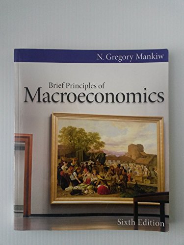 Brief Principles of Macroeconomics (Mankiw's Principles of Economics)