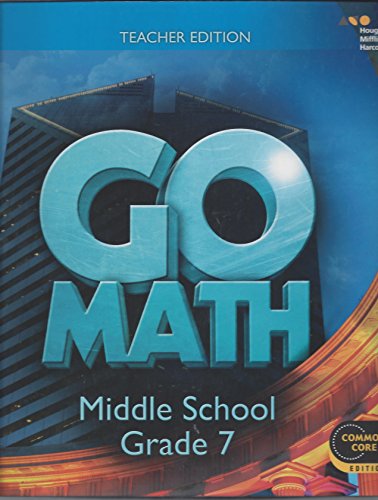 Teacher Edition Grade 7 (Go Math)