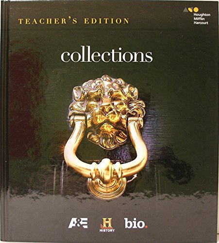 Houghton Mifflin Harcourt Collections Grade 12: Teacher Edition