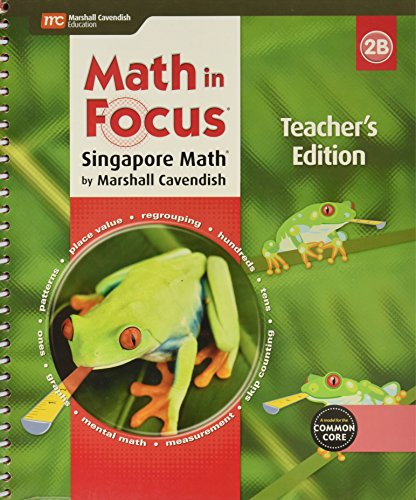 Math in Focus, Book B Grade 2: Teacher Edition