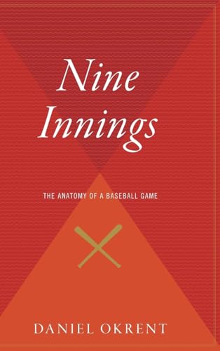 Nine Innings: The Anatomy of a Baseball Game
