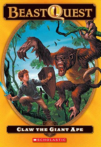 Claw: the Giant Ape (Beast Quest, No. 8)