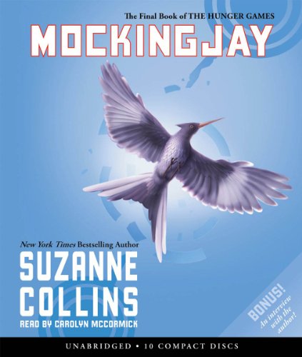 Mockingjay: The Final Book of The Hunger Games (Audio)