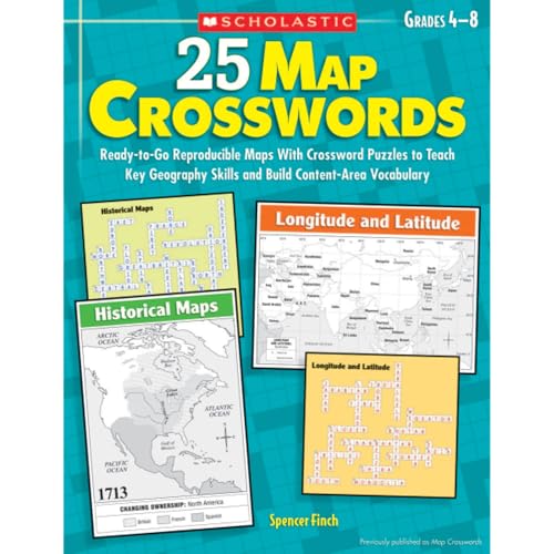 25 Map Crosswords: Ready-to-Go Reproducible Maps With Crossword Puzzles to Teach Key Geography Skills and Build Content-Area Vocabulary